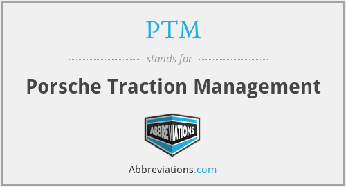 PTM - Porsche Traction Management