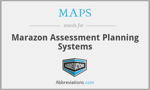 MAPS - Marazon Assessment Planning Systems