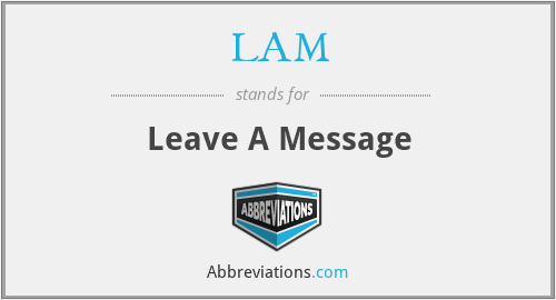 LAM - Leave A Message