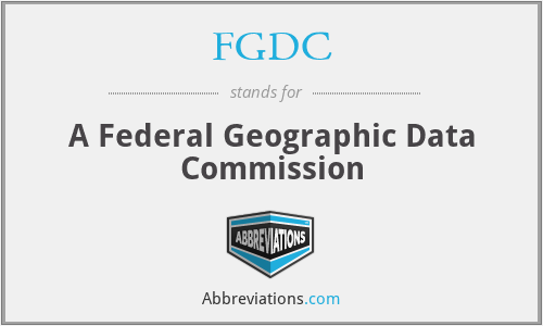 FGDC - A Federal Geographic Data Commission