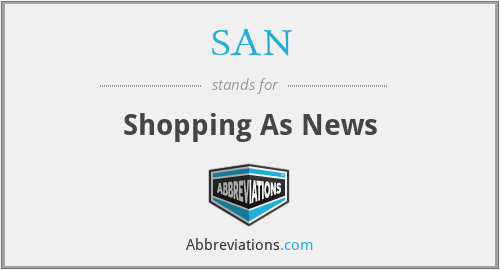 SAN - Shopping As News