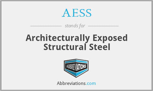 AESS - Architecturally Exposed Structural Steel
