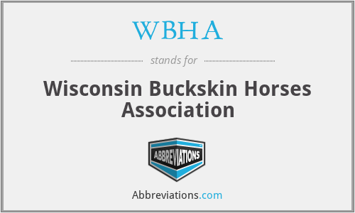 WBHA - Wisconsin Buckskin Horses Association