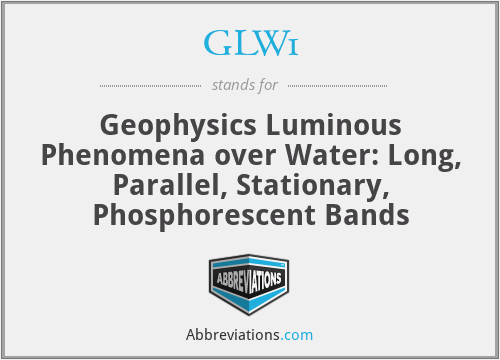 GLW1 - Geophysics Luminous Phenomena over Water: Long, Parallel, Stationary, Phosphorescent Bands