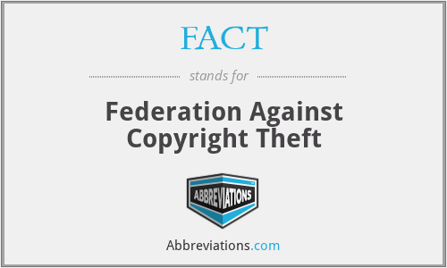 FACT - Federation Against Copyright Theft