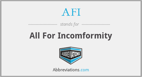 AFI - All For Incomformity
