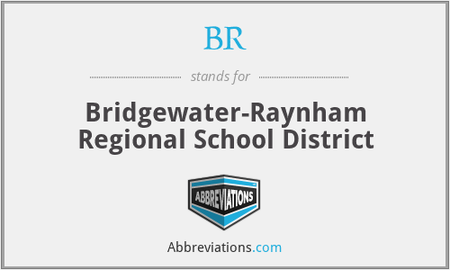 BR - Bridgewater-Raynham Regional School District