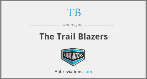 TB - The Trail Blazers