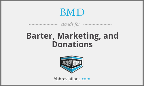 BMD - Barter, Marketing, and Donations