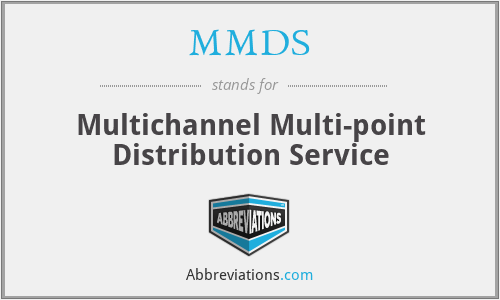 MMDS - Multichannel Multi-point Distribution Service