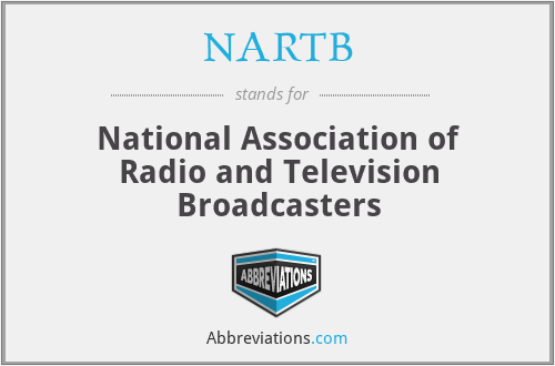 NARTB - National Association of Radio and Television Broadcasters