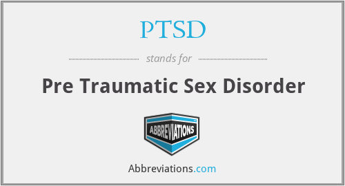 PTSD - Pre Traumatic Sex Disorder