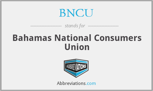 BNCU - Bahamas National Consumers Union