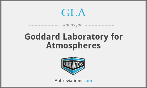 GLA - Goddard Laboratory for Atmospheres