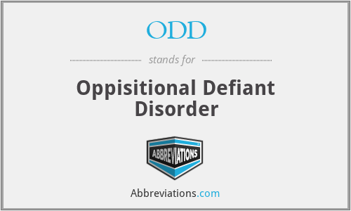 ODD - Oppisitional Defiant Disorder