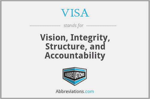 VISA - Vision, Integrity, Structure, and Accountability