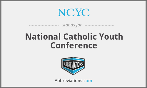 NCYC - National Catholic Youth Conference