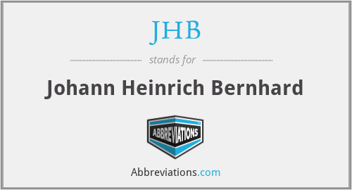 JHB - Johann Heinrich Bernhard