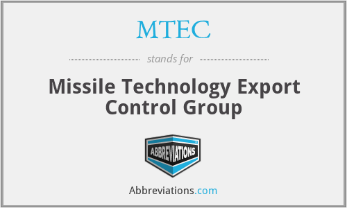 MTEC - Missile Technology Export Control Group