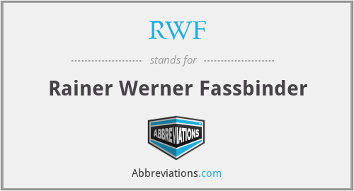 RWF - Rainer Werner Fassbinder