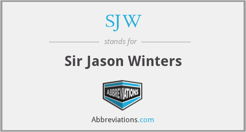 SJW - Sir Jason Winters