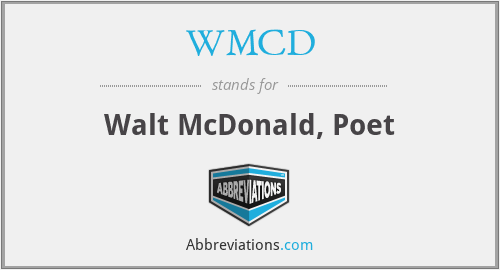 WMCD - Walt McDonald, Poet