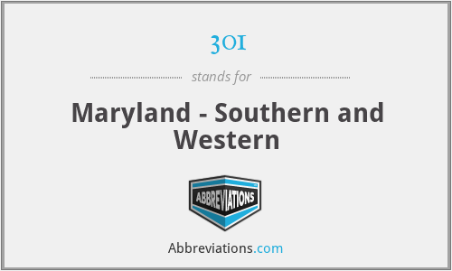 301 - Maryland - Southern and Western
