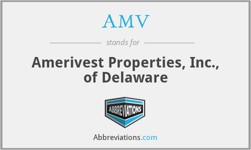 AMV - Amerivest Properties, Inc., of Delaware