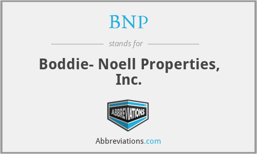 BNP - Boddie- Noell Properties, Inc.