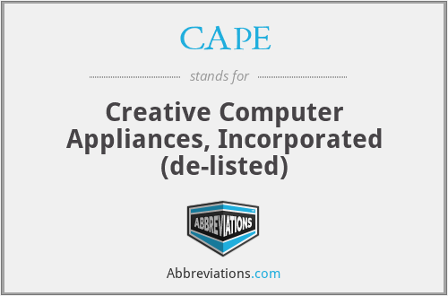 CAPE - Creative Computer Appliances, Incorporated (de-listed)