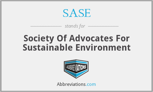 SASE - Society Of Advocates For Sustainable Environment