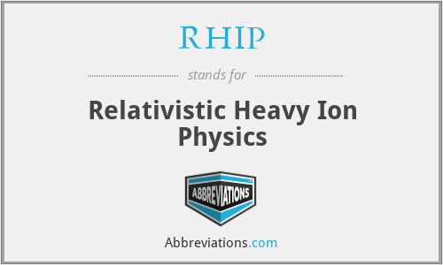 RHIP - Relativistic Heavy Ion Physics