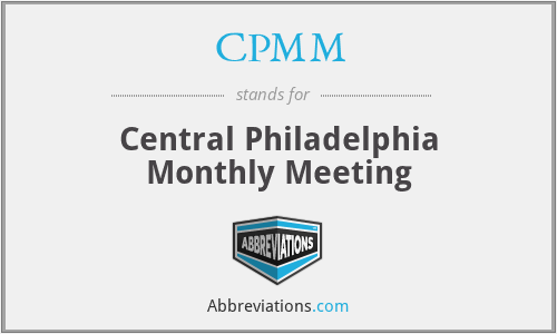 CPMM - Central Philadelphia Monthly Meeting