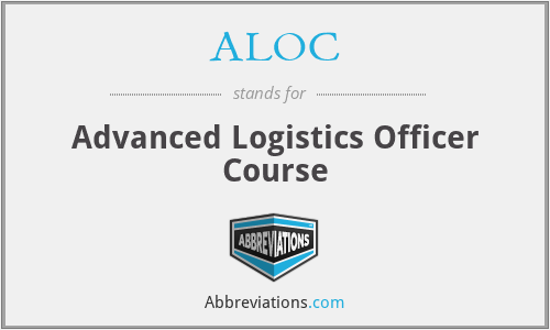 ALOC - Advanced Logistics Officer Course