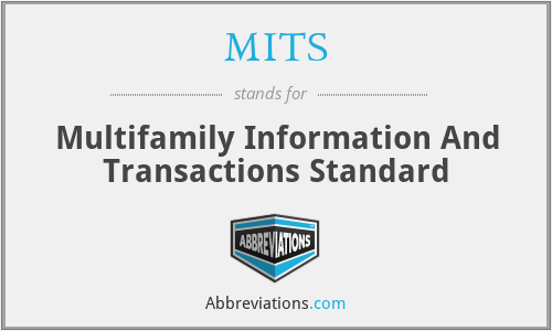 MITS - Multifamily Information And Transactions Standard