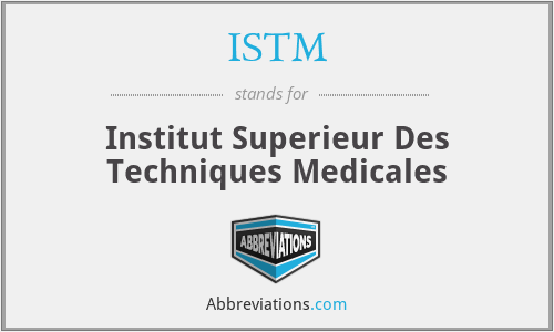 ISTM - Institut Superieur Des Techniques Medicales