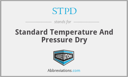 STPD - Standard Temperature And Pressure Dry