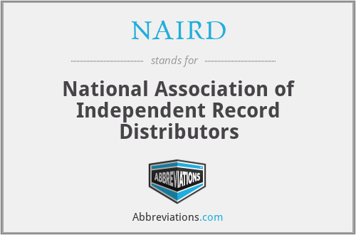 NAIRD - National Association of Independent Record Distributors