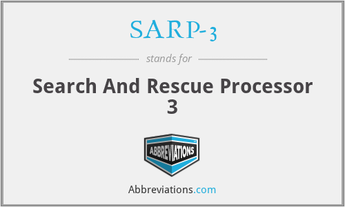 SARP-3 - Search And Rescue Processor 3