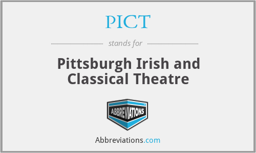 PICT - Pittsburgh Irish and Classical Theatre