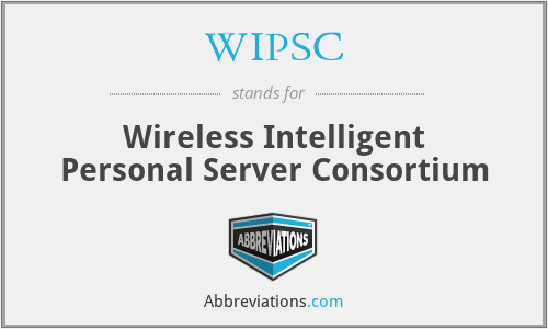 WIPSC - Wireless Intelligent Personal Server Consortium