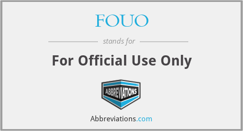 FOUO - For Official Use Only