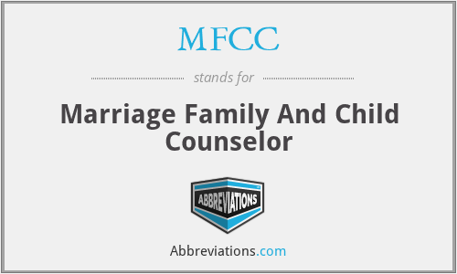 MFCC - Marriage Family And Child Counselor