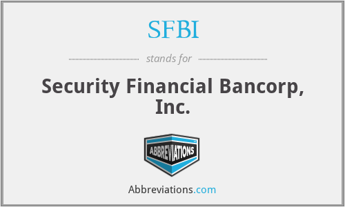 SFBI - Security Financial Bancorp, Inc.