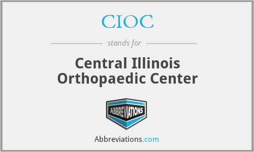 CIOC - Central Illinois Orthopaedic Center
