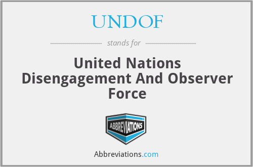 UNDOF - United Nations Disengagement And Observer Force