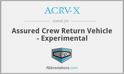 ACRV-X - Assured Crew Return Vehicle - Experimental