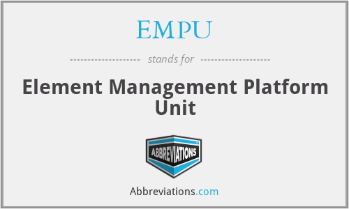 EMPU - Element Management Platform Unit