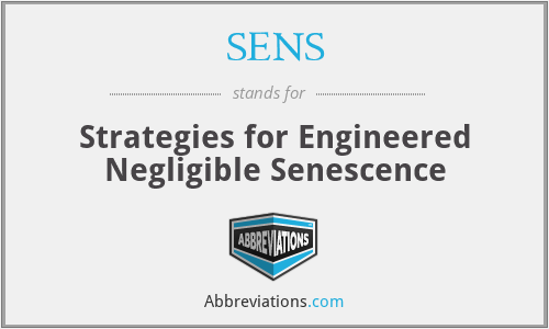 SENS - Strategies for Engineered Negligible Senescence