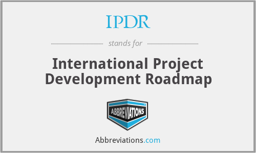 IPDR - International Project Development Roadmap
